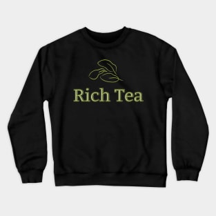 Rich Tea Crewneck Sweatshirt